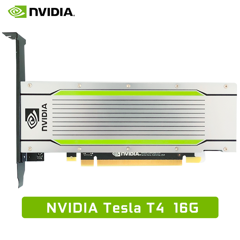 NVIDIA Tesla T4 16G人工智能计算加速卡