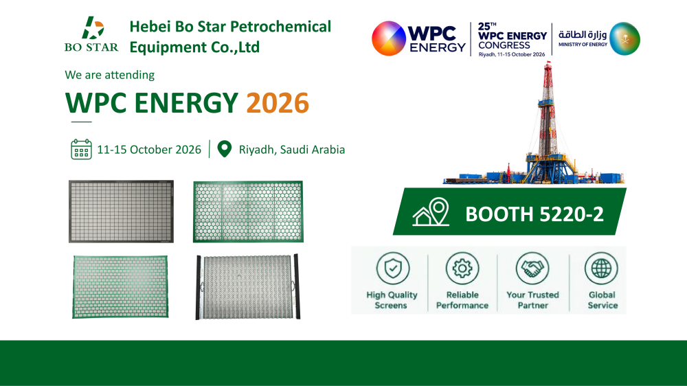 Oct. 12th - 15th, 2026, Hebei Bo Star Petrochemical Equipment Co., Ltd. to Attend World Petroleum Congress 2026 (WPC 2026) in Riyadh, Saudi Arabia