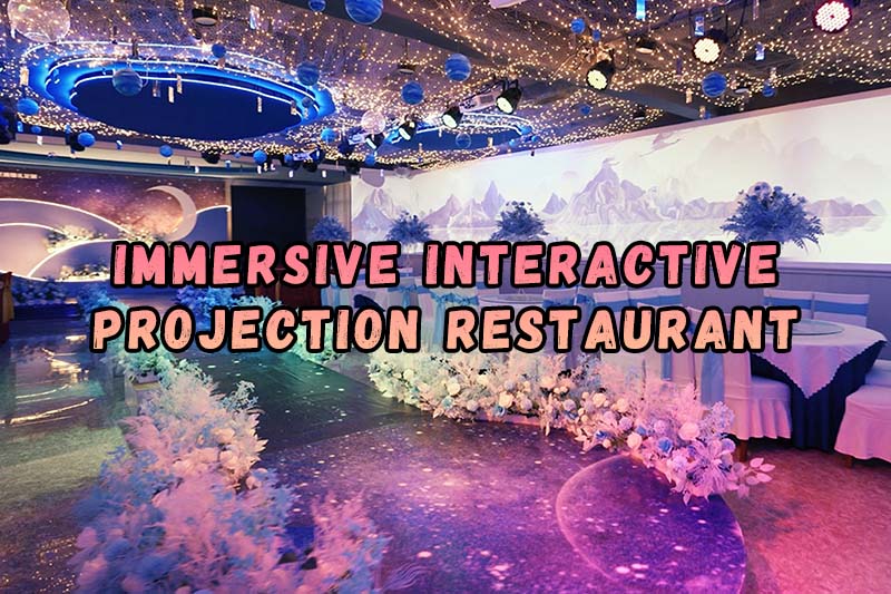 What is an Immersive Interactive Projection Restaurant?