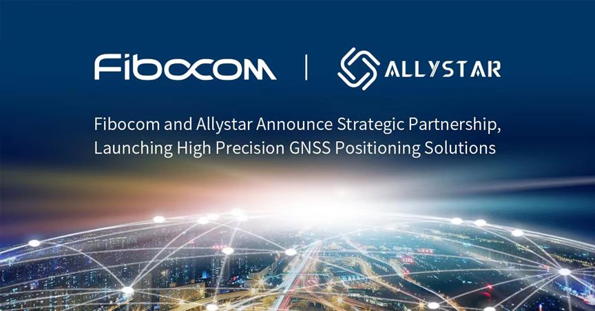 Allystar and Fibocom Announce Strategic Partnership