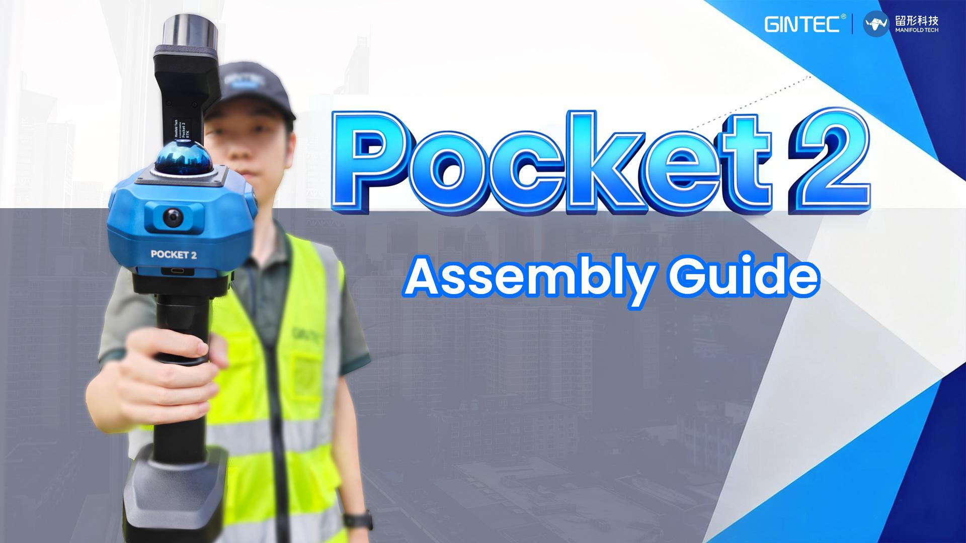  Pocket 2 Assembly Guide